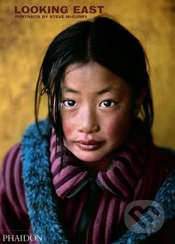 Looking East - Steve McCurry - kniha z kategorie Fotografie