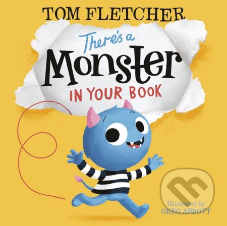 There's a Monster in Your Book - Tom Fletcher, Greg Abbott (ilustrácie) - kniha z kategorie Pro děti