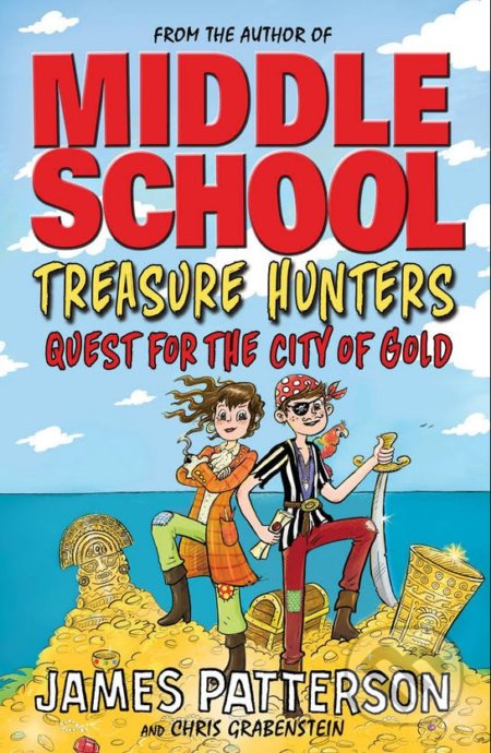 Treasure Hunters (Quest for the City of Gold) - James Patterson - kniha z kategorie Beletrie pro děti