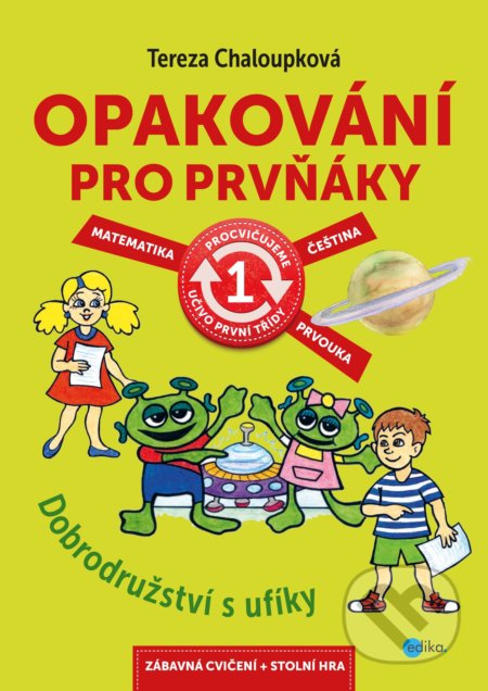 Opakování pro prvňáky - Tereza Chaloupková, Jan Šenkyřík (ilustrácie), Edika, 2018