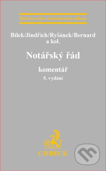 Notářský řád (Komentář - 5. vydání) - Kolektiv autorů - kniha z kategorie Dědické právo