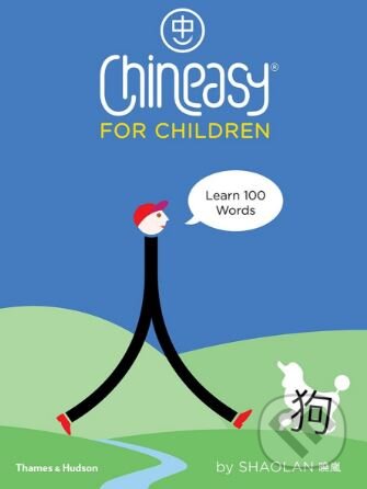 Chineasy for Children (Learn 100 Words) - ShaoLan Hsueh, Noma Bar (ilustrácie) - kniha z kategorie