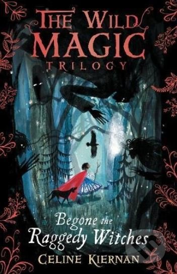 Begone the Raggedy Witches - Celine Kiernan - kniha z kategorie Sci-fi, fantasy a komiksy