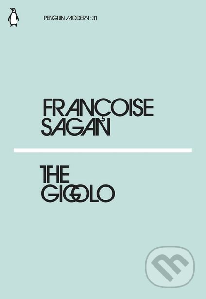 The Gigolo - Francoise Sagan, Penguin Books, 2018