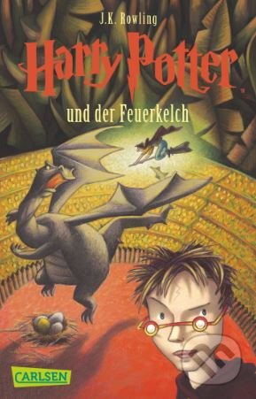 Harry Potter und der Feuerkelch - J.K. Rowling, Carlsen Verlag, 2008