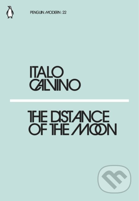 The Distance of the Moon - Italo Calvino, Penguin Books, 2018