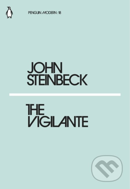 The Vigilante - John Steinbeck, Penguin Books, 2018