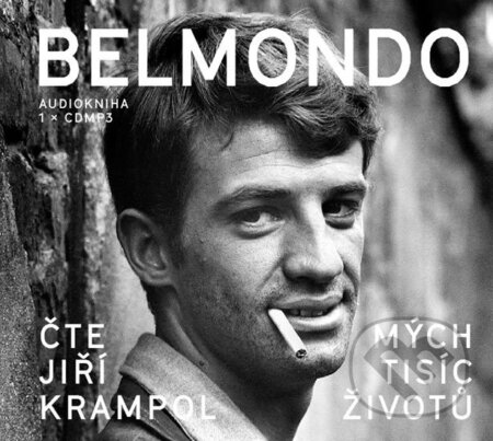 Mých tisíc životů (audiokniha) - Jean-Paul Belmondo, Práh, 2017