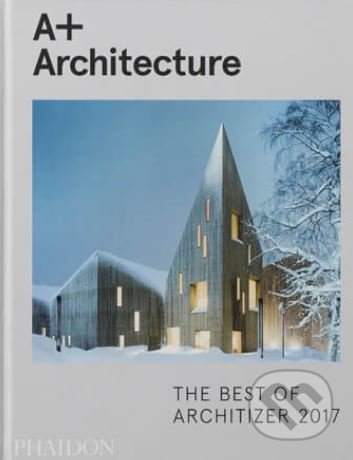 A+ Architecture (The Best of Architizer 2017) - Architizer - kniha z kategorie Architektura
