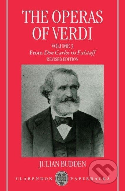 Kniha: The Operas of Verdi (Julian Budden). OUP Oxford, 2002