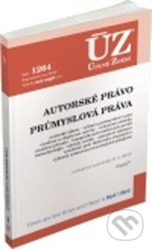 Kniha: ÚZ 1264 Autorské právo, Průmyslová práva (autorů kolektiv). Sagit, 2018