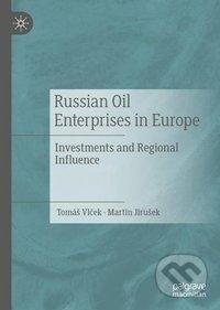 Kniha: Russian Oil Enterprises in Europe (Martin Jiru¿ek). Springer International Publishing, 2019
