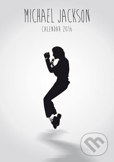 Kniha: Kalendář nástěnný 2016 - MICHAEL JACKSON (Helma365). Helma365, 2015