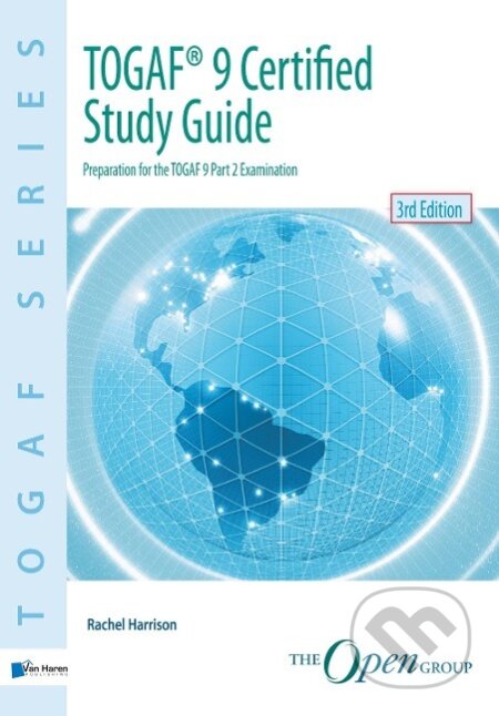 Kniha: TOGAF® 9 Certified Study Guide - 3rd Edition (Rachel Harrison)