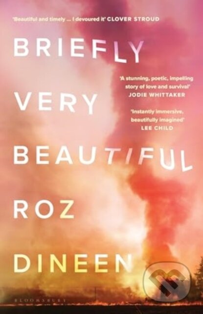 Kniha: Briefly Very Beautiful (Roz Dineen)