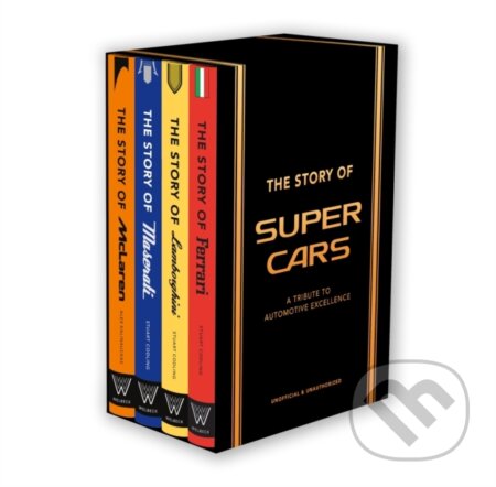 The Story of Supercars (A Tribute to Four Automotive Icons) - kniha z kategorie Odborné a naučné