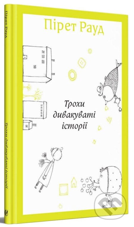 Kniha: Trochy dyvakuvati istoriji (Piret Raud)