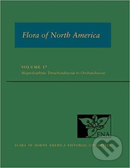 Kniha: Flora of North America: Volume 17 (autorů kolektiv). Folio, 2019