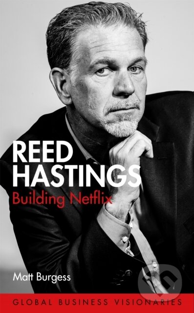 Kniha: Reed Hastings (Matt Burgess). Weidenfeld and Nicolson, 2020