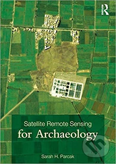 Kniha: Satellite Remote Sensing for A (Alice Hanáková, Jaroslav Černý, T. Chester a Gail Perry)