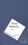 Kniha: Ways (Milan Pohanka). Ivo Železný, 2000