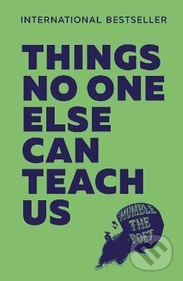 Kniha: Things No One Else Can Teach Us (Alice Hanáková a Jaroslav Černý)