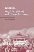 Kniha: Taxation, Wage Bargaining, and Unemployment (Alice Hanáková, Jaroslav Černý a T. Chester)