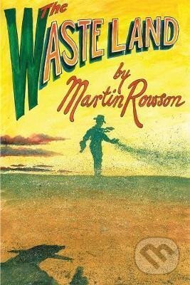 Kniha: The Waste Land (Martin Rowson). Seagull Books London Ltd, 2012
