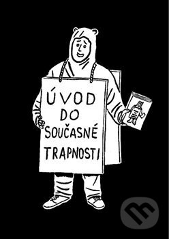Kniha: Úvod do současné trapnosti (Jakub Ryška)