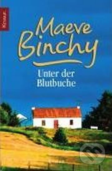 Kniha: Unter Der Blutbuche (Maeve Binchy). Droemer/Knaur, 1999