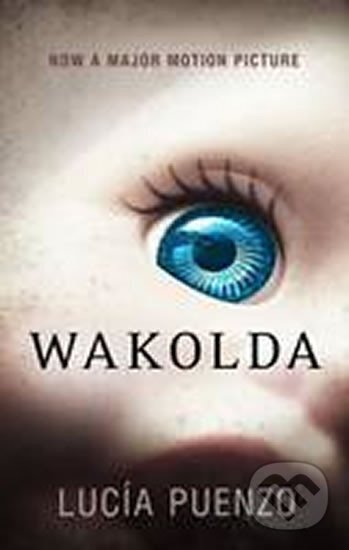 Kniha: Wakolda (Lucía Puenzo)
