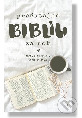 Kniha: Prečítajme Bibliu za rok (4. vydanie) (Kumran). Kumran, 2021