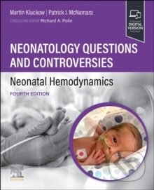 Kniha: Neonatology Questions and Controversies: Neonatal Hemodynamics, 4th Edition (Alice Hanáková, Jaroslav Černý a T. Chester)