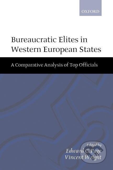 Kniha: Bureaucratic Elites in Western European States (Edward C. Page). OUP Oxford, 1999
