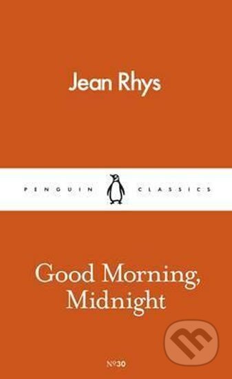 Kniha: Good Morning,Midnight (Jean Rhys). Penguin Books