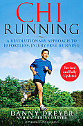 Kniha: ChiRunning: A Revolutionary Approach to Effortless, Injury-Free Running (Danny Dreyer)