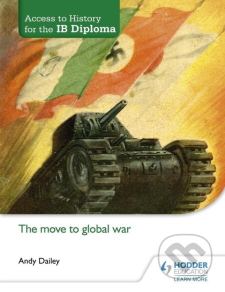 Access to History for the IB Diploma: The move to global war