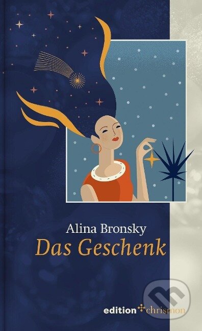 Kniha: Das Geschenk (Alina Bronsky). , 2021