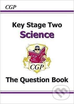 Kniha: KS2 Science Question Book (Books CGP). , 2018