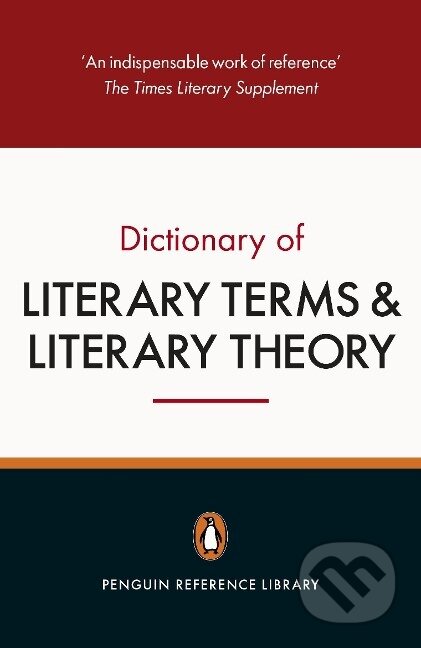 The Penguin Dictionary of Literary Terms and Literary Theory