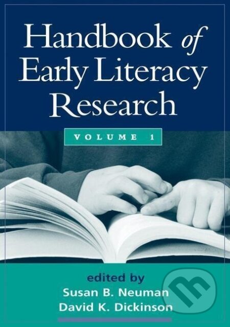 Kniha: Handbook of Early Literacy Research, Volume 1 (Susan B Neuman). , 2003