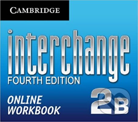 Kniha: Interchange 2 Online Workbook B (Standalone for Students), 4th edition (C. Jack Richards). Cambridge University Press, 2012