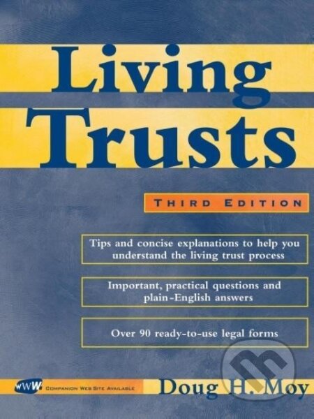 Kniha: Living Trusts (Doug H. Moy). John Wiley & Sons, 2003