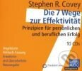 Kniha: Die 7 Wege zur Effektivität. 10 CD's (Stephen R. Covey). , 2006