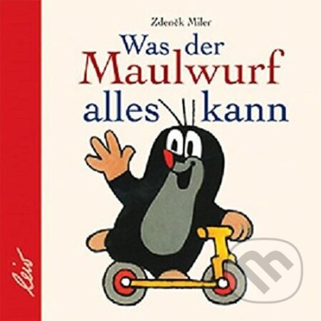 Kniha: Was der Maulwurf alles kann (Zdeněk Miler). , 2004