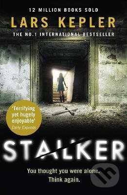 Kniha: Stalker (Lars Kepler)