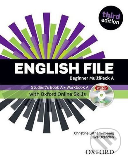 Kniha: English File Beginner Multipack A with iTutor DVD-ROM and Oxford Online Skills (3rd) (Christina Latham-Koenig). Oxford University Press, 2015