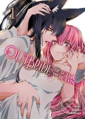 Kniha: Outbride: Beauty and the Beasts 1 (Tohko Tsukinaga). Seven Seas, 2022