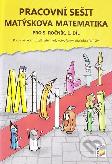 Kniha: Matýskova matematika pro 5. ročník 1. díl - PS (Nová škola). Nová škola