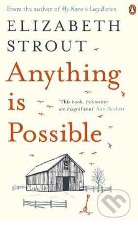 Anything is Possible - Elizabeth Strout, Penguin Books, 2018